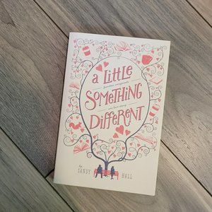 A Little Something Different by Sandy Hall